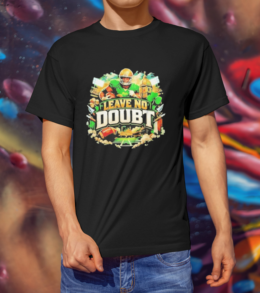 Notre Dame Fighting Irish Leave No Doubt 2026 Football Iconography T-Shirt