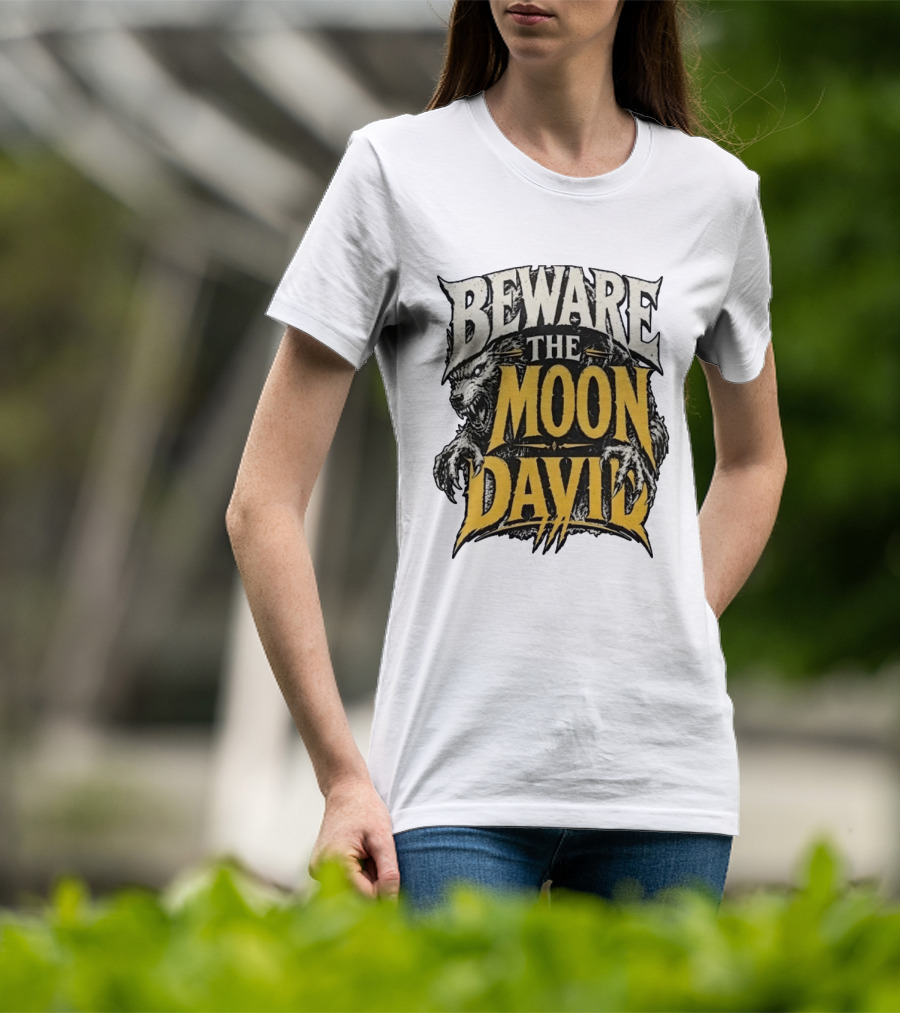 Beware The Moon David An American Werewolf In London Horror T-Shirt