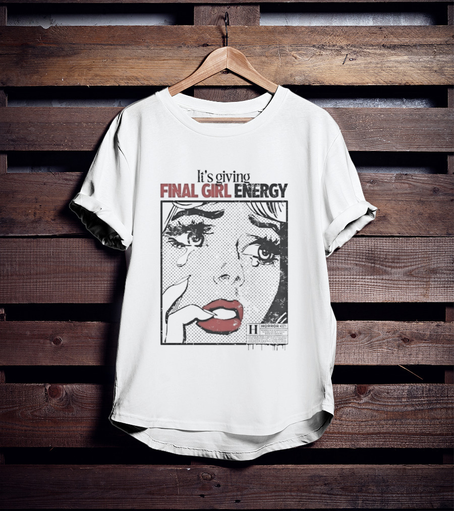 It's Giving Final Girl Energy Horror Slasher Comic T-Shirt