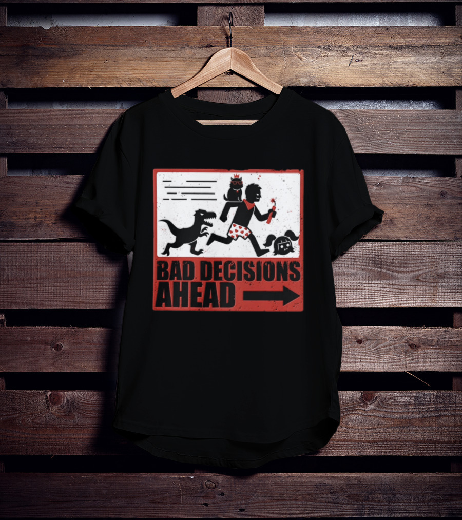 Bad Decisions Ahead Running From Dinosaur Distressed Humor T-Shirt