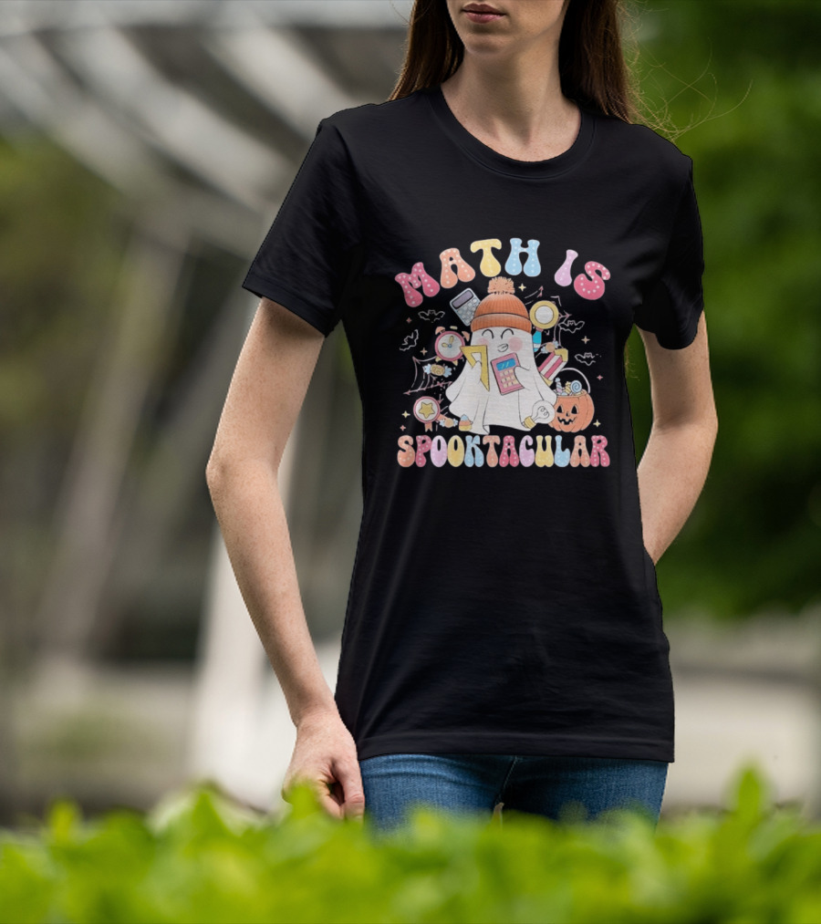 Math Is Spooktacular Ghost Halloween Teacher Kawaii Pumpkin Calculators T-Shirt