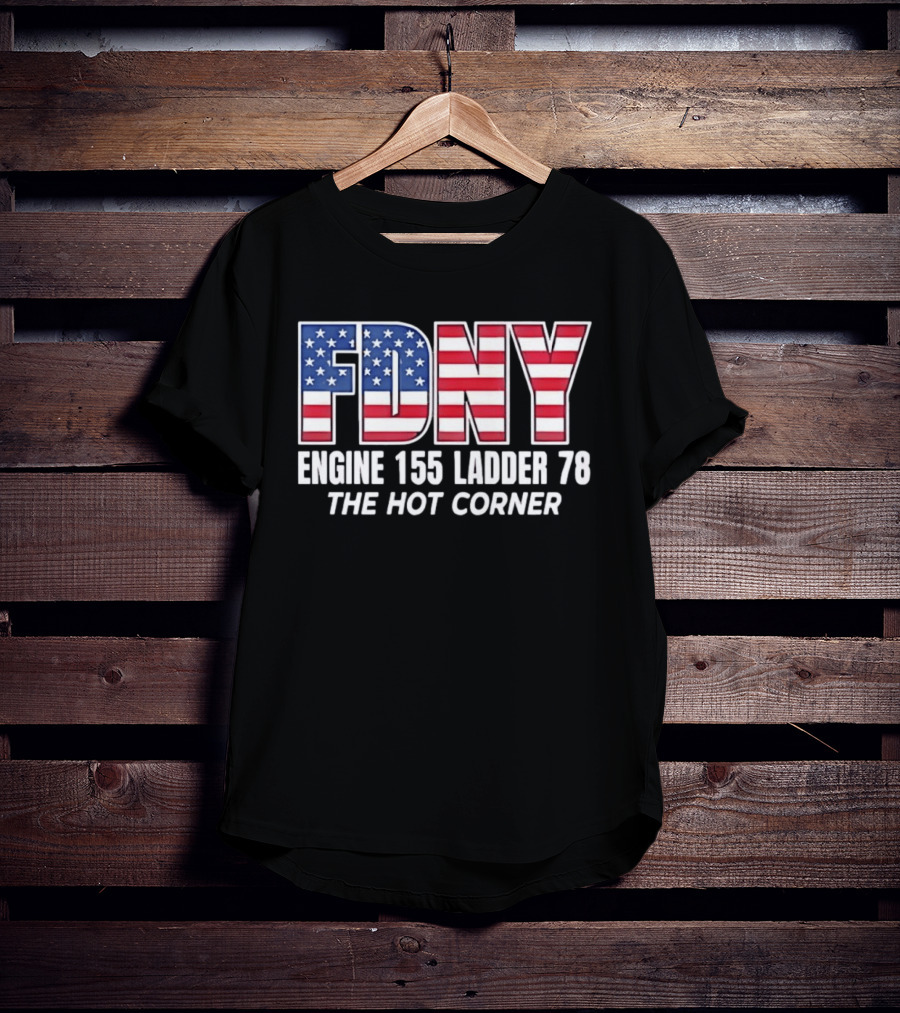 FDNY Engine 155 Ladder 78 The Hot Corner American Flag Edition T-Shirt