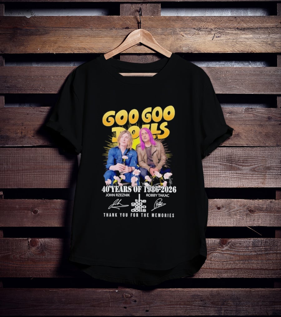 Goo Goo Dolls 40 Years 1986 2026 John Rzeznik Robby Takac Thank You For The Memories T-Shirt