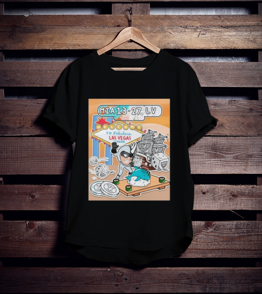 MIA 13 27 LV Welcome To Fabulous Las Vegas Sushi Dice Robots T-Shirt