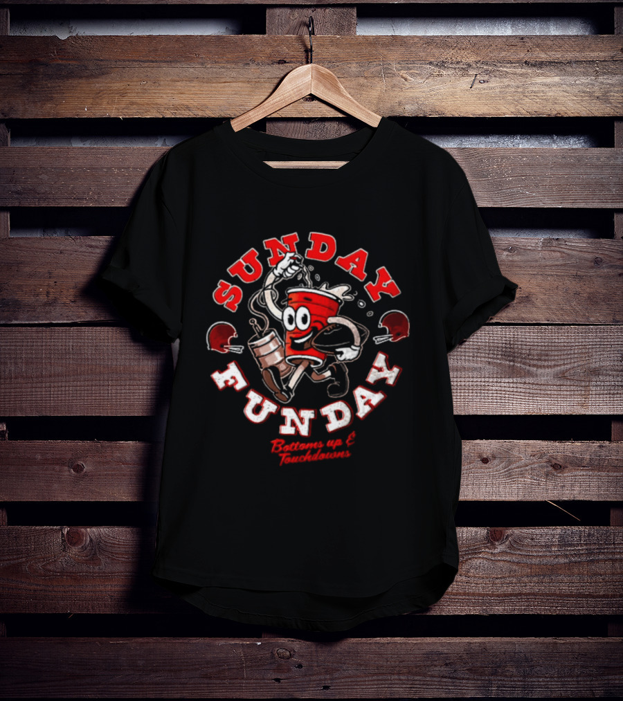 Sunday Funday Bottoms Up And Touchdowns Cleveland Football Party T-Shirt