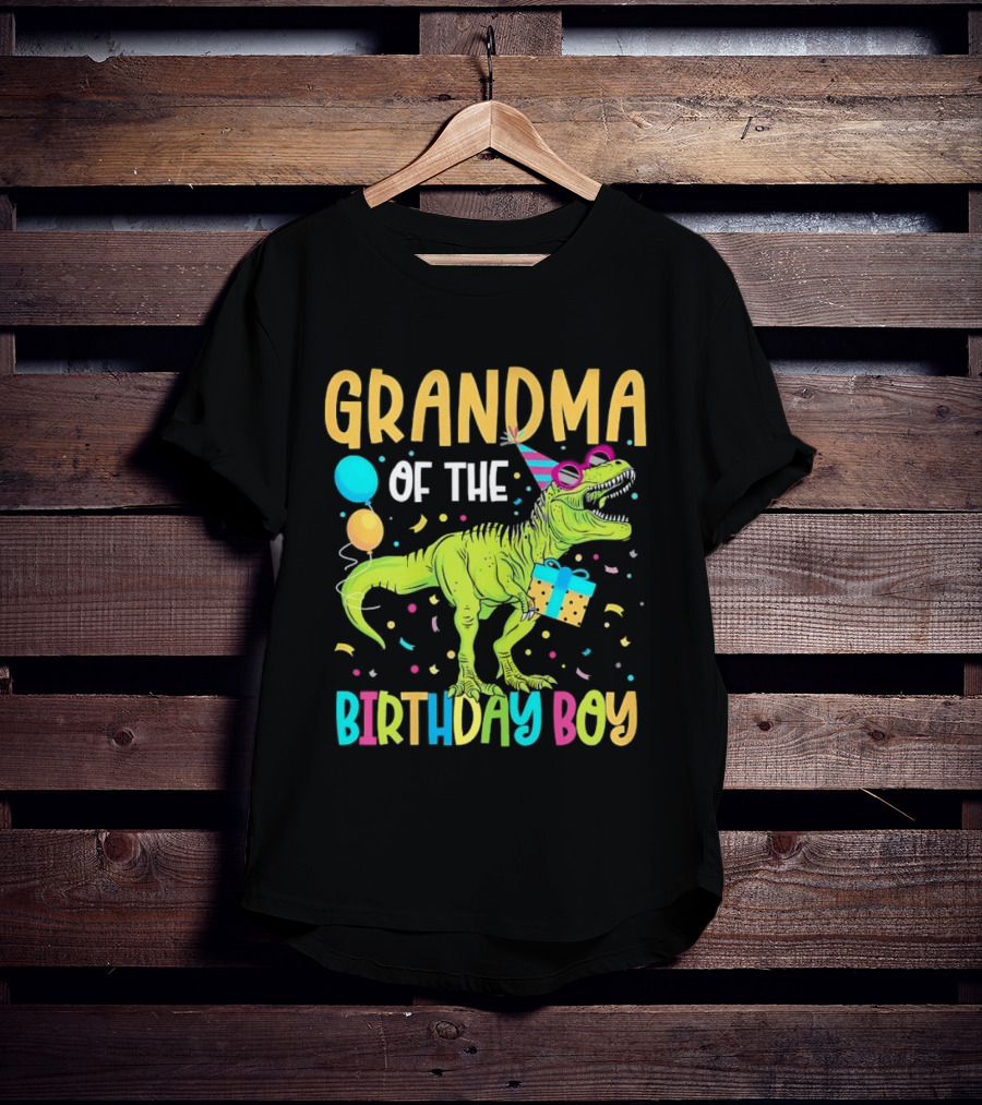 Grandma Of The Birthday Boy Dinosaur Party Balloons And Gift Celebration T-Shirt