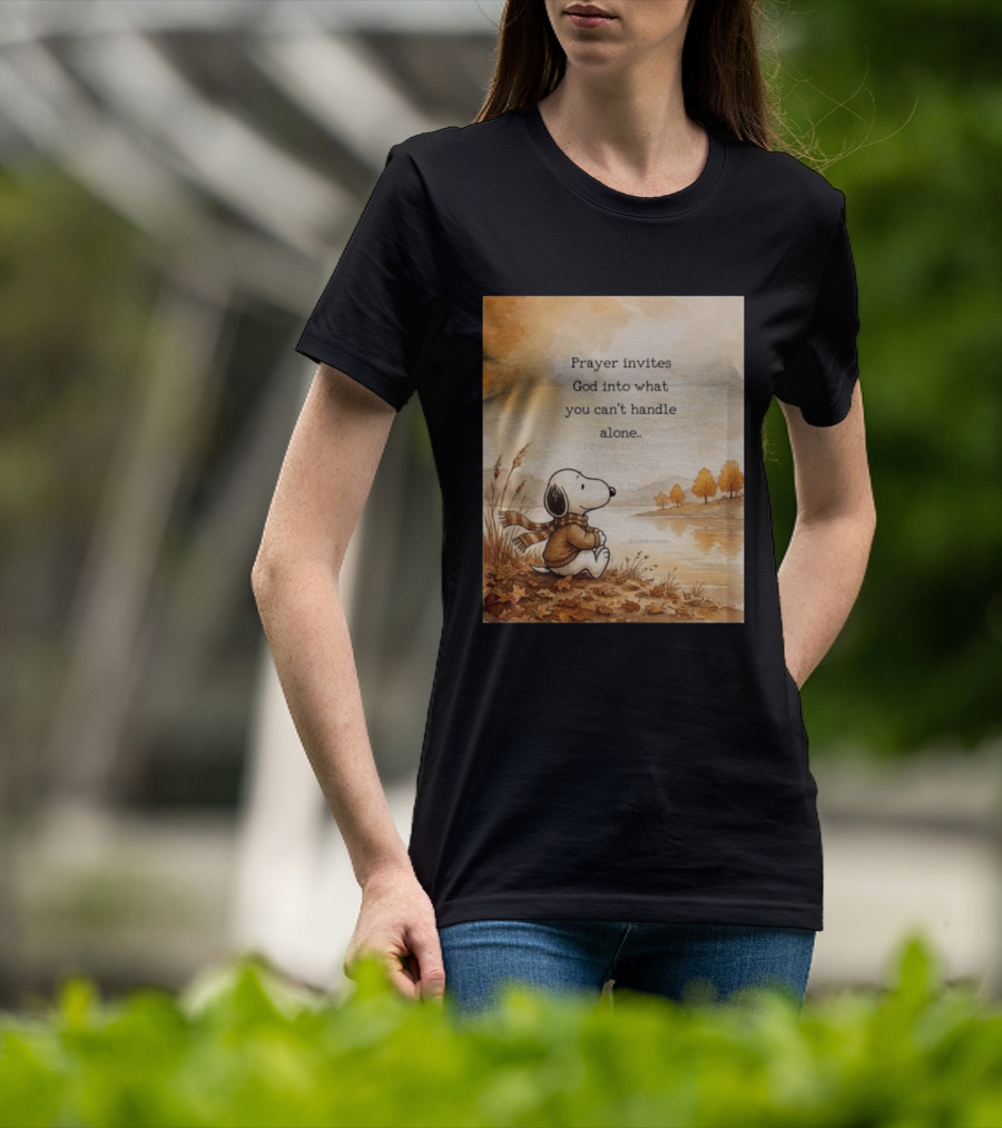 Snoopy Prayer Invites God Into What You Can't Handle Alone Autumn Scene T-Shirt
