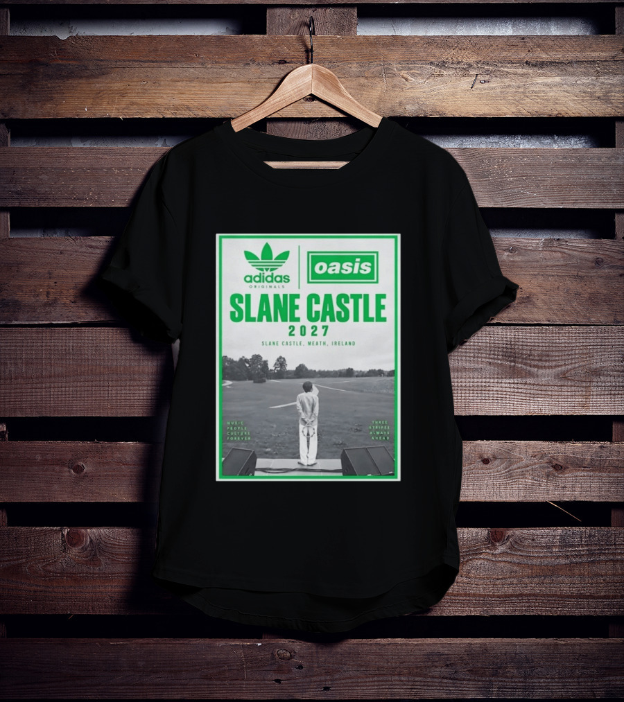 Adidas Originals Oasis Slane Castle 2027 Ireland Music People Culture Forever T-Shirt