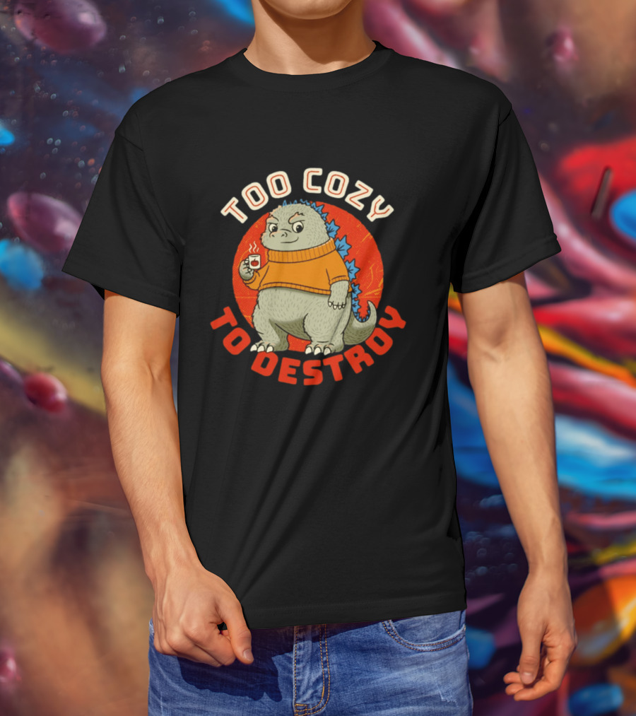 Too Cozy To Destroy Dinosaur In Orange Sweater With Coffee Cup T-Shirt