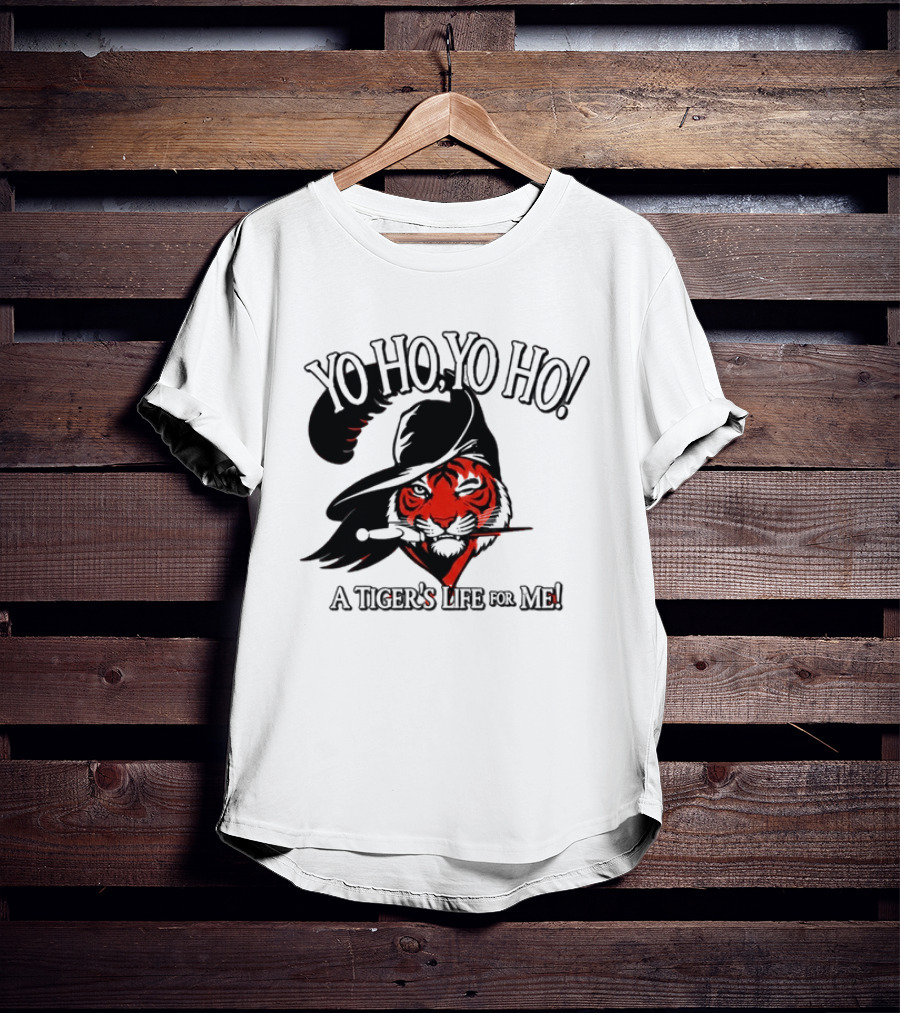 Yo Ho Yo Ho A Tiger's Life For Me Cincinnati Bengals T-Shirt