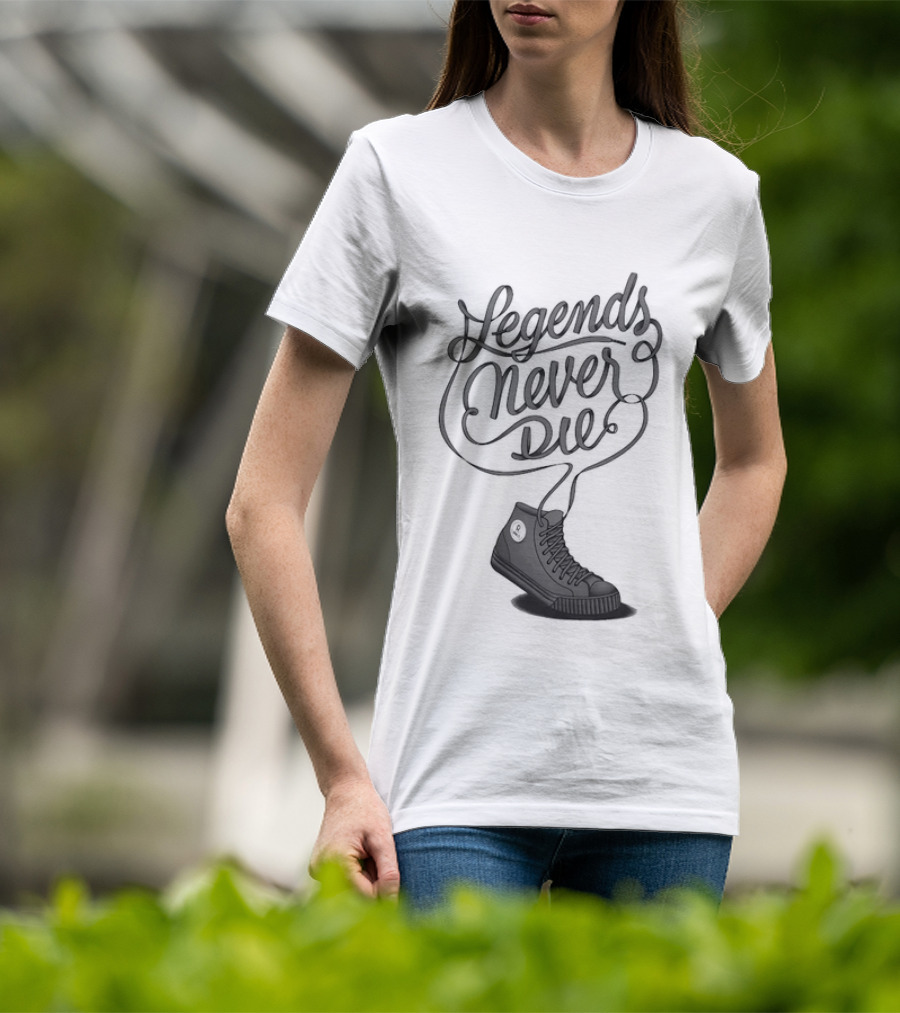 Legends Never Die High Top Classic Shoe T-Shirt
