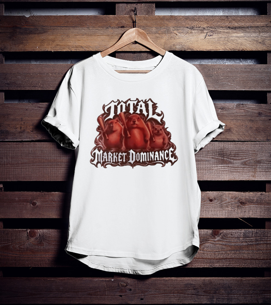 Total Market Dominance Groundhog Baseball Bats T-Shirt