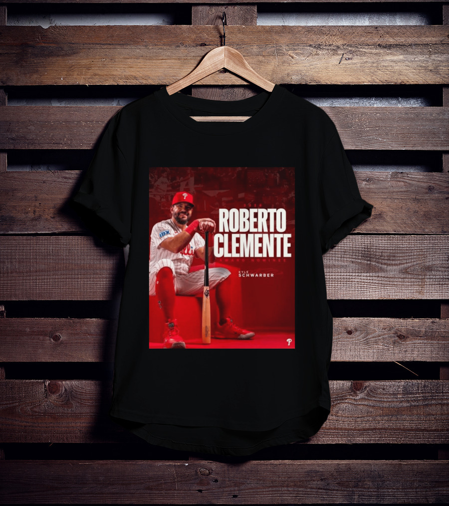 2026 Kyle Schwarber Roberto Clemente Award Nominee Phillies Baseball Recognition T-Shirt