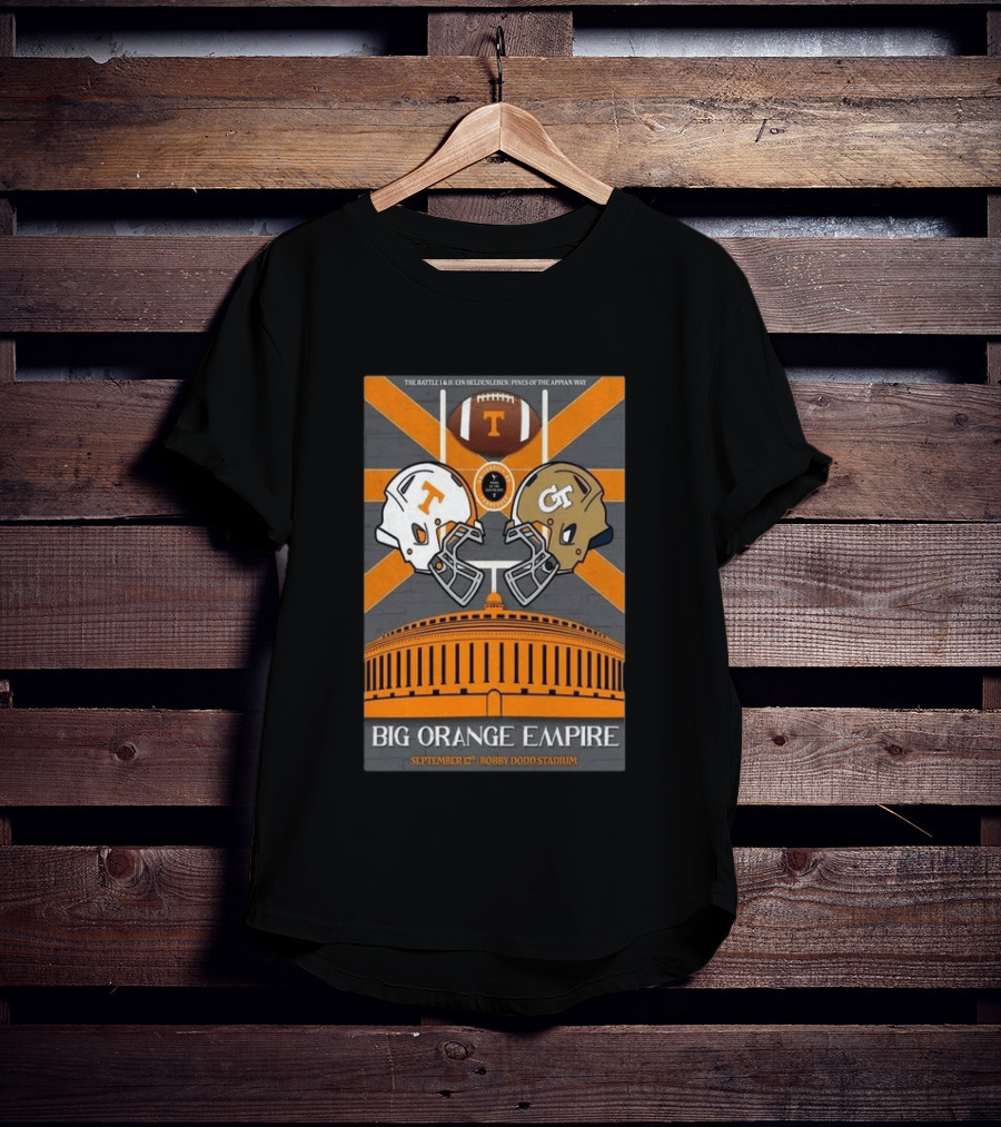 Tennessee Vs Georgia Tech Big Orange Empire September 12 2026 Bobby Dodd Stadium Football Duel T-Shirt