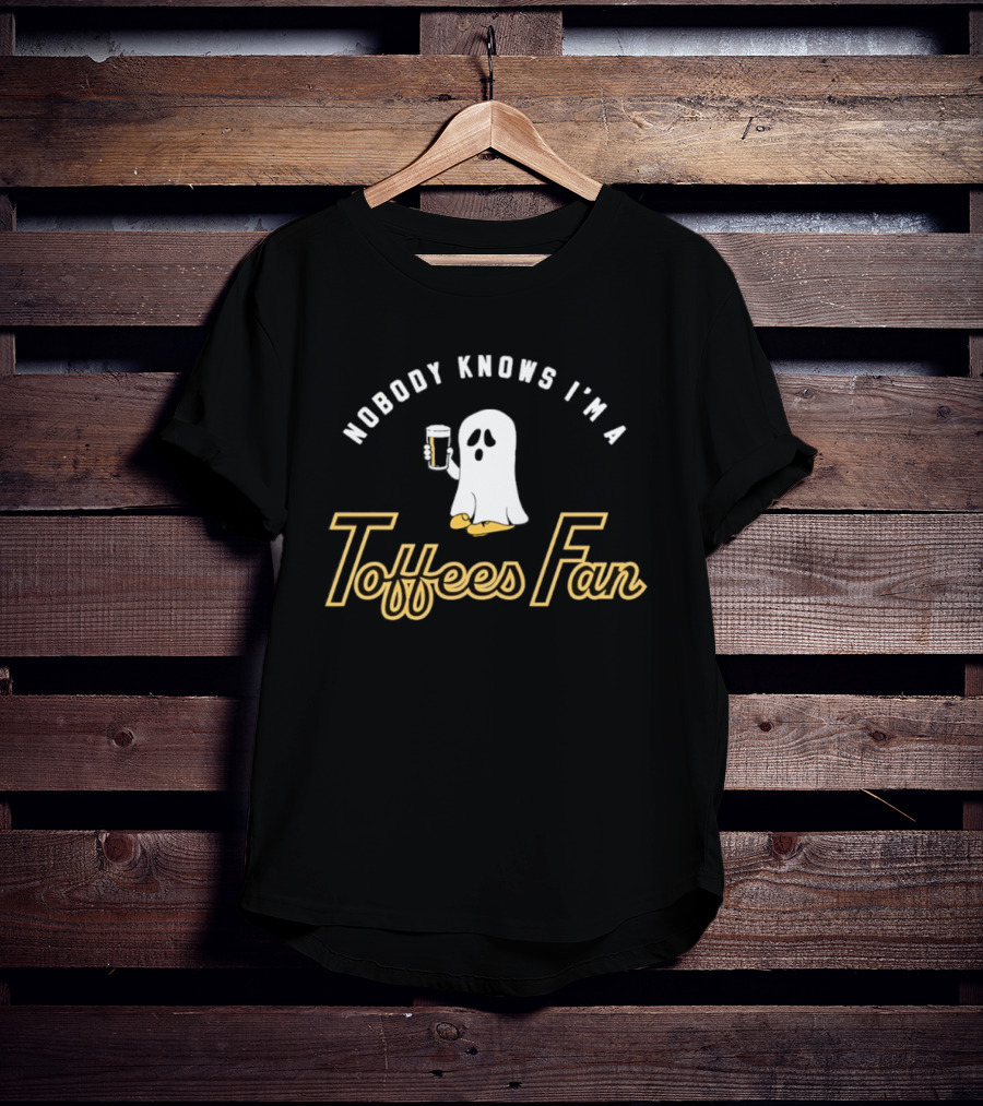 Nobody Knows I'm A Toffees Fan Ghost With Beer T-Shirt