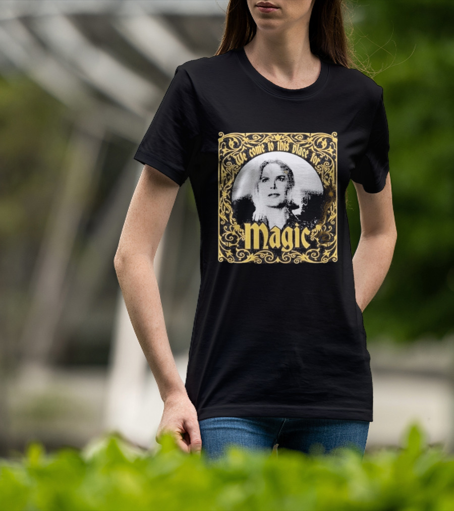 We Come To This Place For Magic Art Nouveau T-Shirt