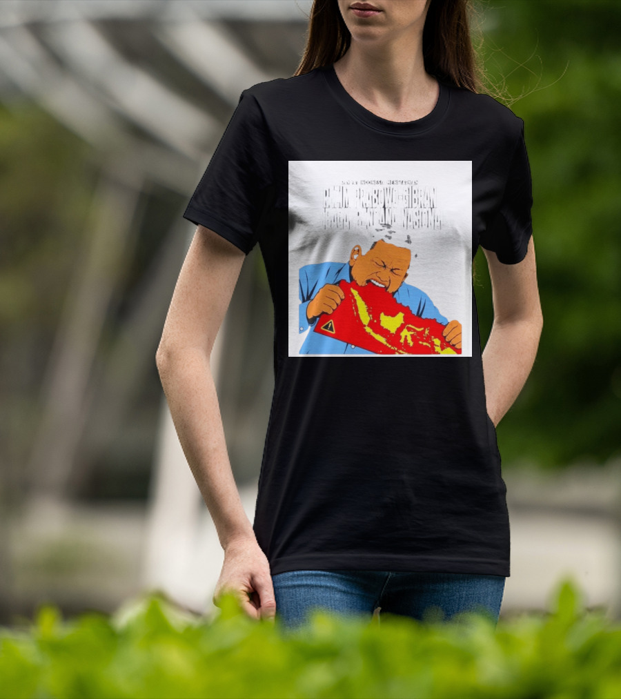 Rakyat Indonesia Menetapkan Rezim Prabowo Gibran Sebagai Bencana Nasional T-Shirt