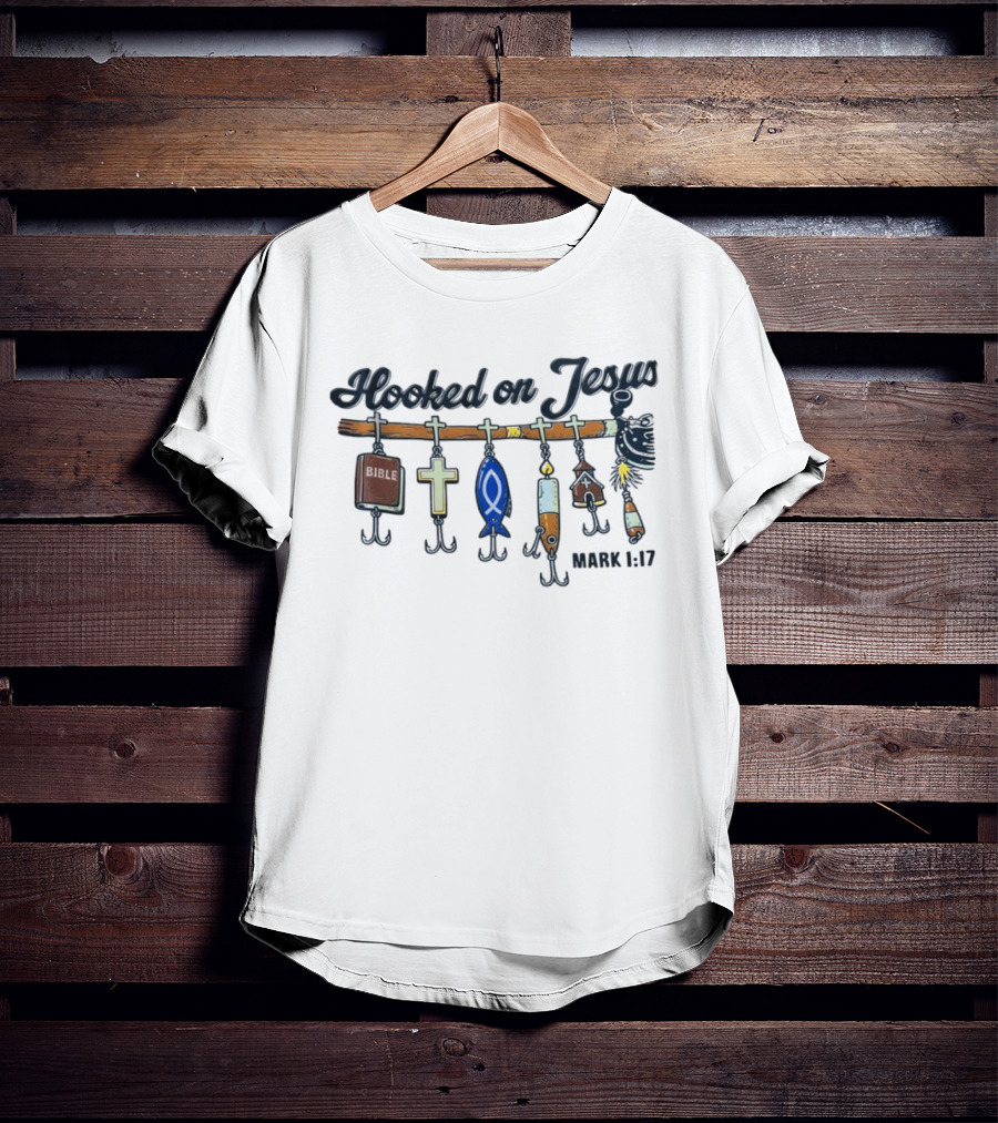 Hooked On Jesus Mark 1:17 Bible Cross Fish T-Shirt