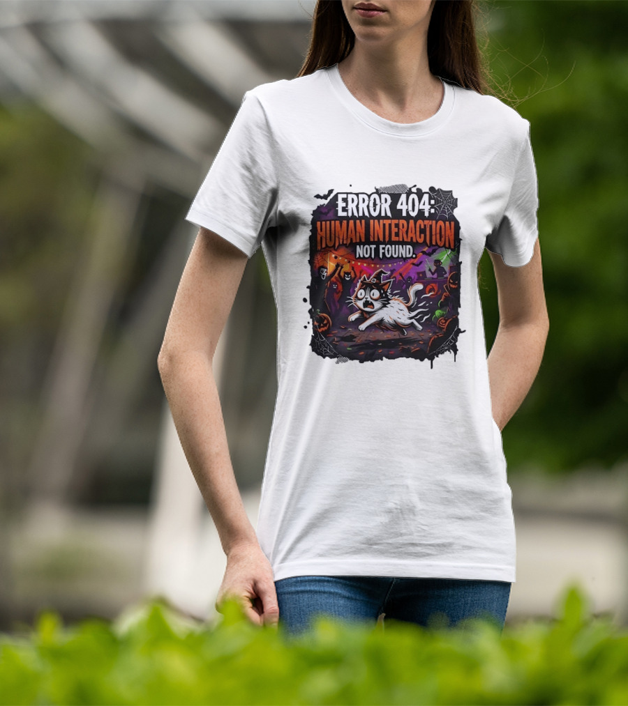 Error 404 Human Interaction Not Found Halloween Cat Spooky Party Scene T-Shirt