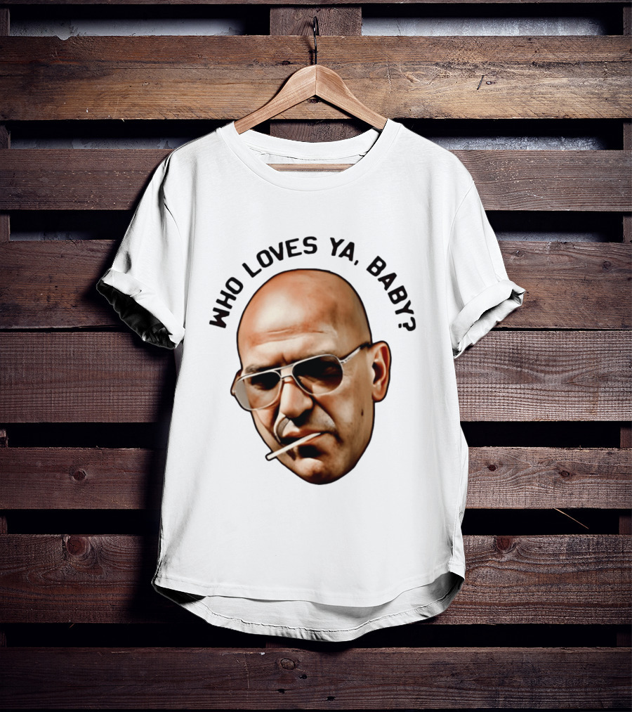 Who Loves Ya Baby Theo Kojak T-Shirt