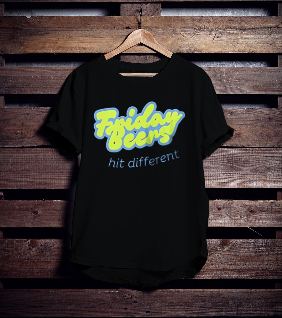 Friday Beers Hit Different Neon T-Shirt
