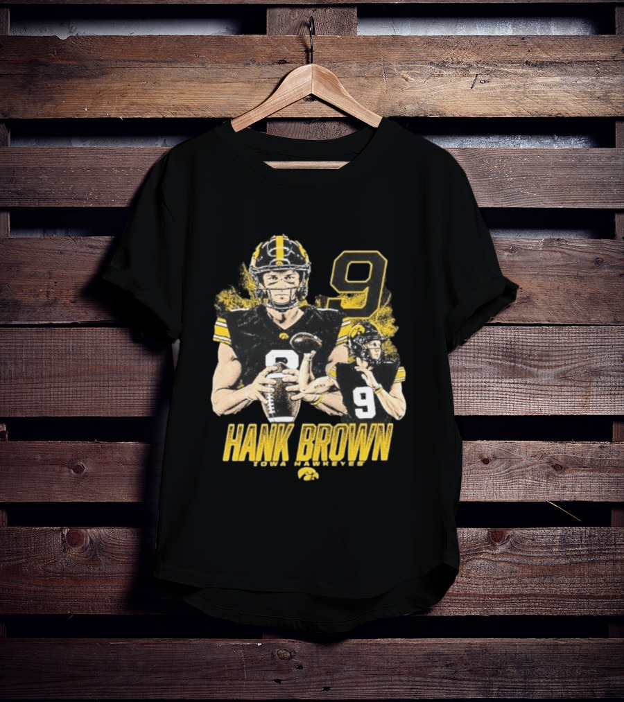 Hank Brown Iowa Hawkeyes Number 9 Football Player T-Shirt