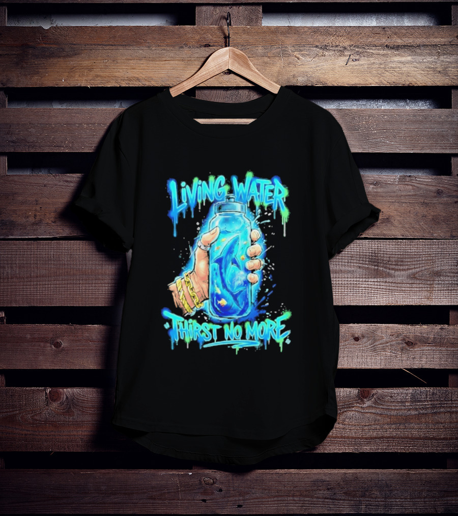 Living Water Thirst No More Shark Hand Holding Water Bottle T-Shirt