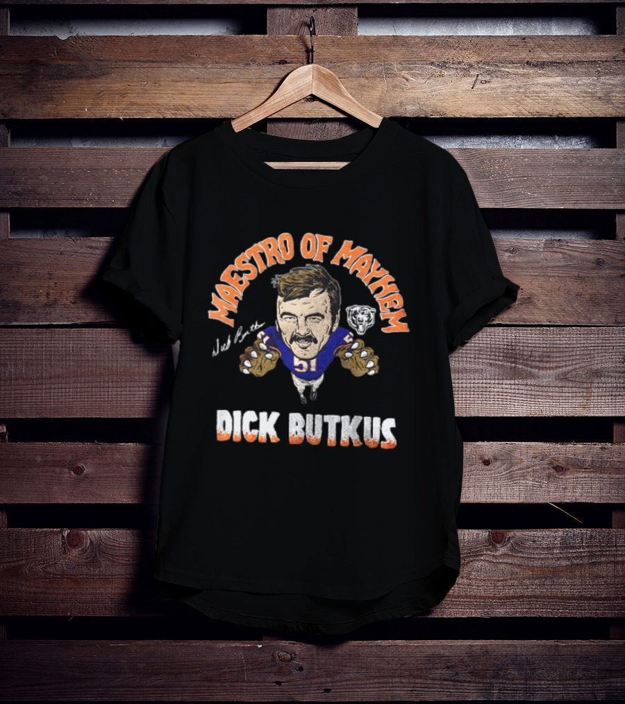 Maestro Of Mayhem Dick Butkus Chicago Bears Football Legend 2026 T-Shirt