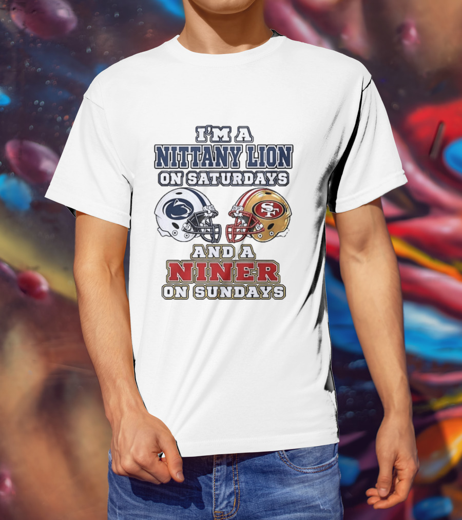 I'm A Nittany Lion On Saturdays And A Niner On Sundays Football Helmets T-Shirt