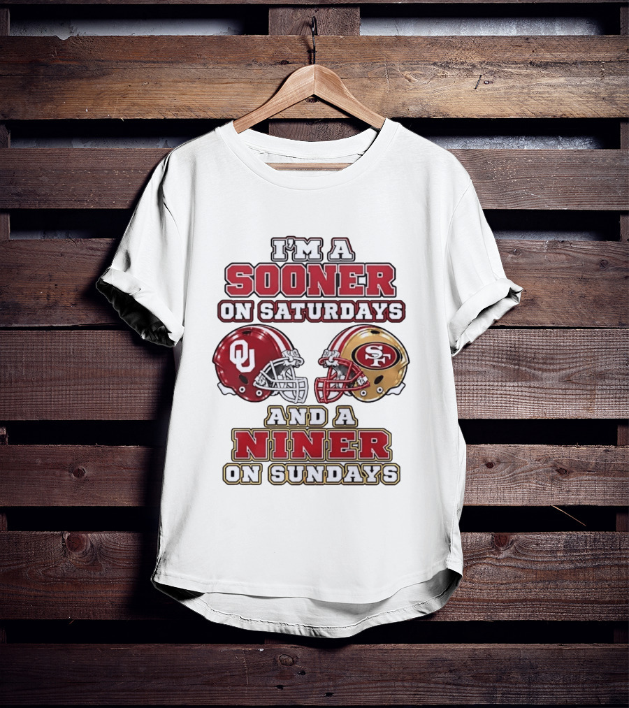 Oklahoma Sooners Saturdays SF 49ers Sundays Football Fan Gear T-Shirt