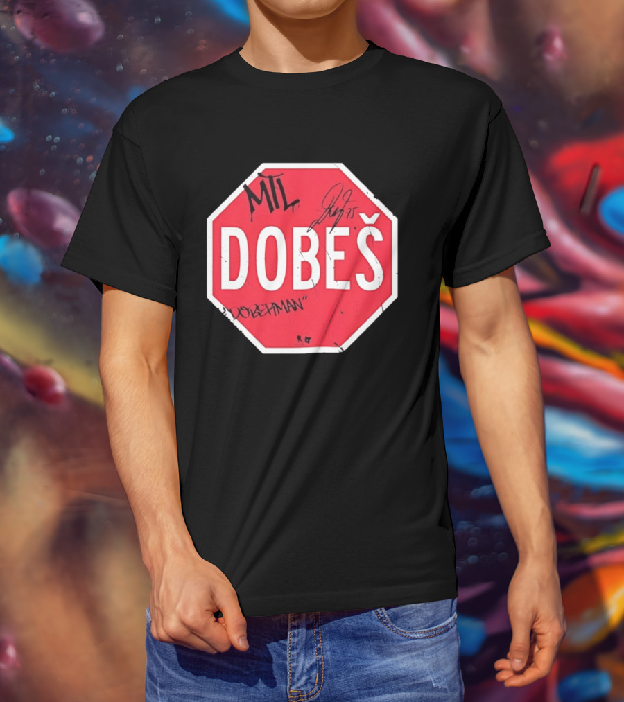 MTL Dobeš Doberman Hockey Stop Sign T-Shirt