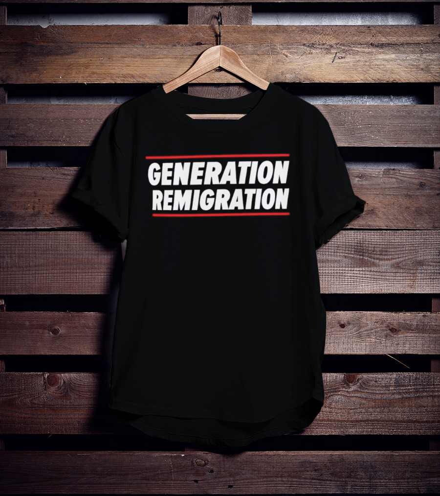 Generation Remigration Political Text Red Underlines T-Shirt