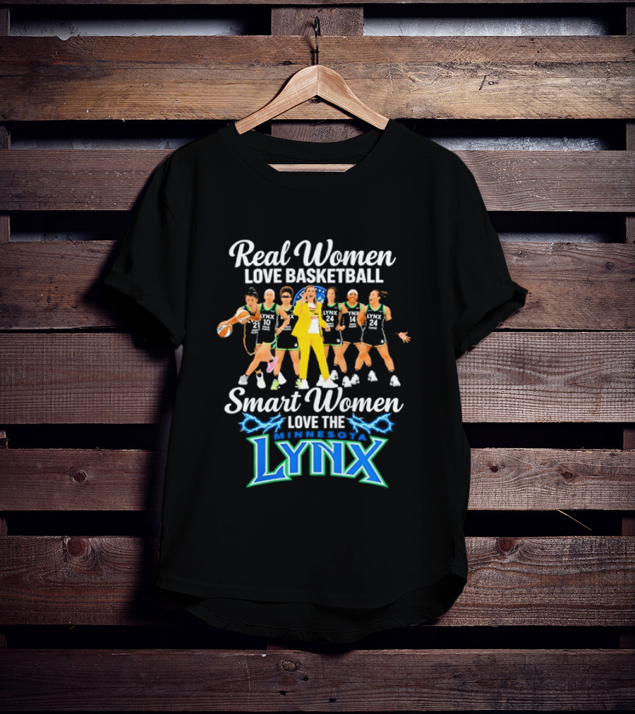 Real Women Love Basketball Smart Women Love The Minnesota Lynx Basketball Team T-Shirt
