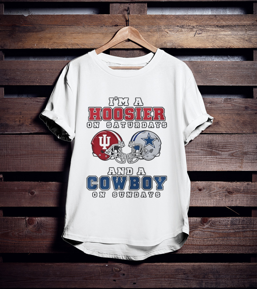 Hoosier On Saturdays IU Helmet Cowboy On Sundays Star Football Helmets T-Shirt