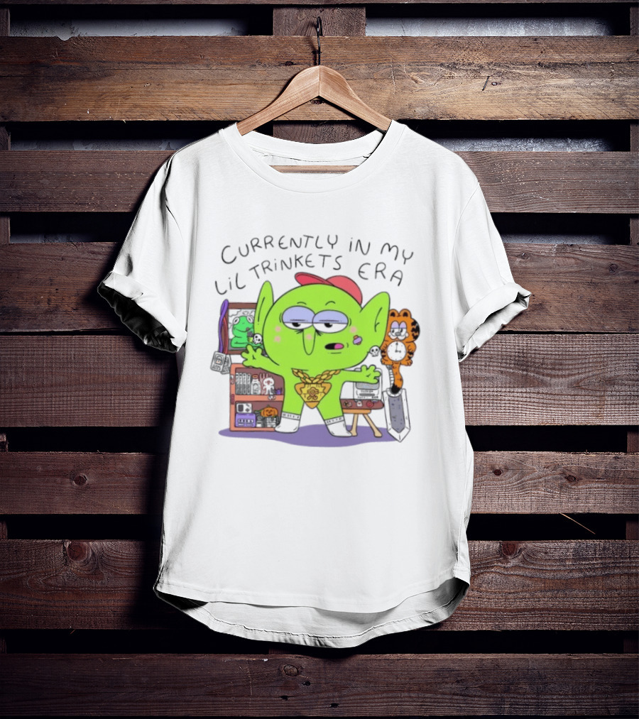 Currently In My Lil Trinkets Era Green Goblin Collectibles Fantasy Fun T-Shirt