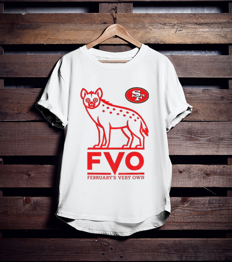 San Francisco 49ers Hyena FVO February's Very Own SF T-Shirt