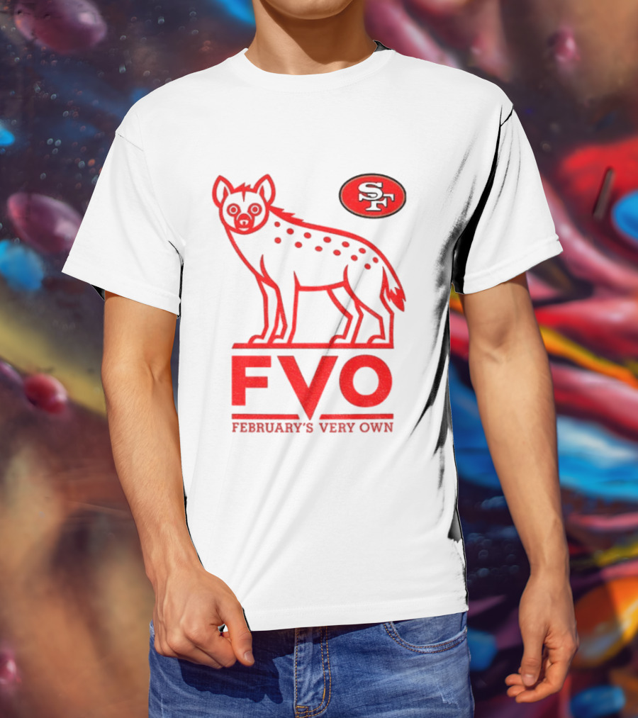 San Francisco 49ers Hyena FVO February's Very Own SF T-Shirt
