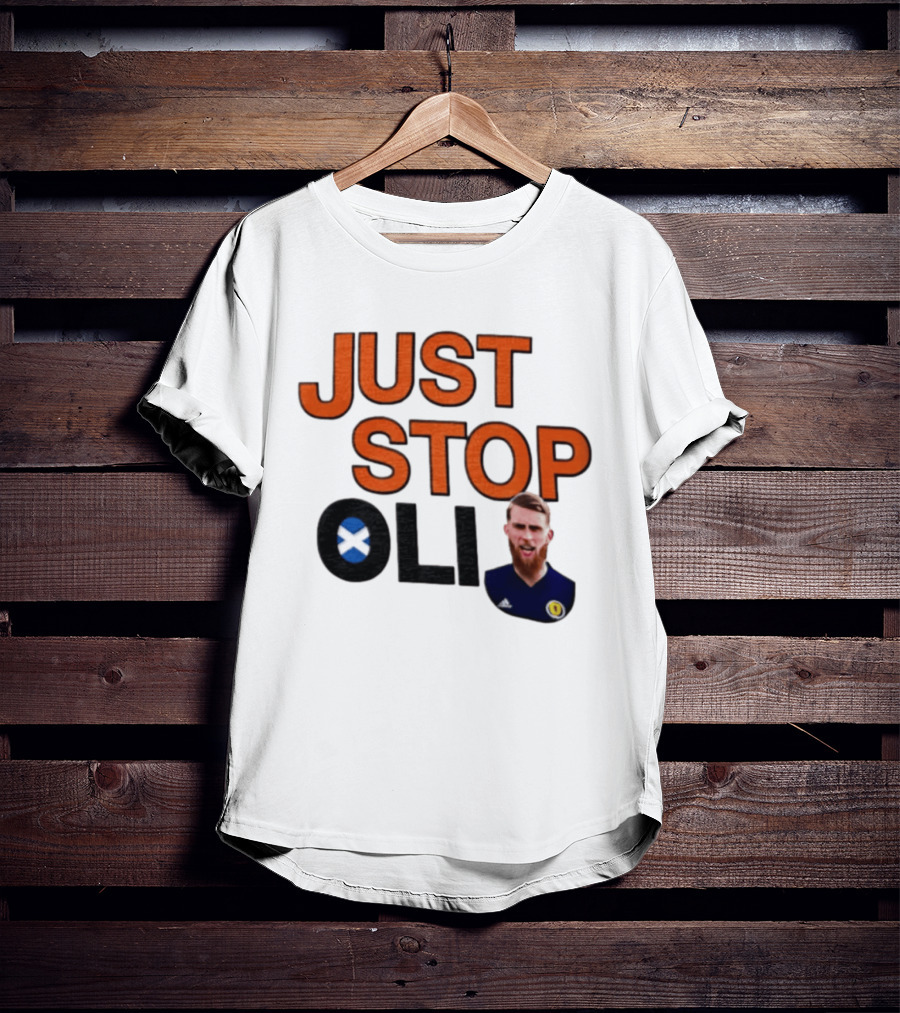 Oli McBurnie Scotland Just Stop Football Fan T-Shirt