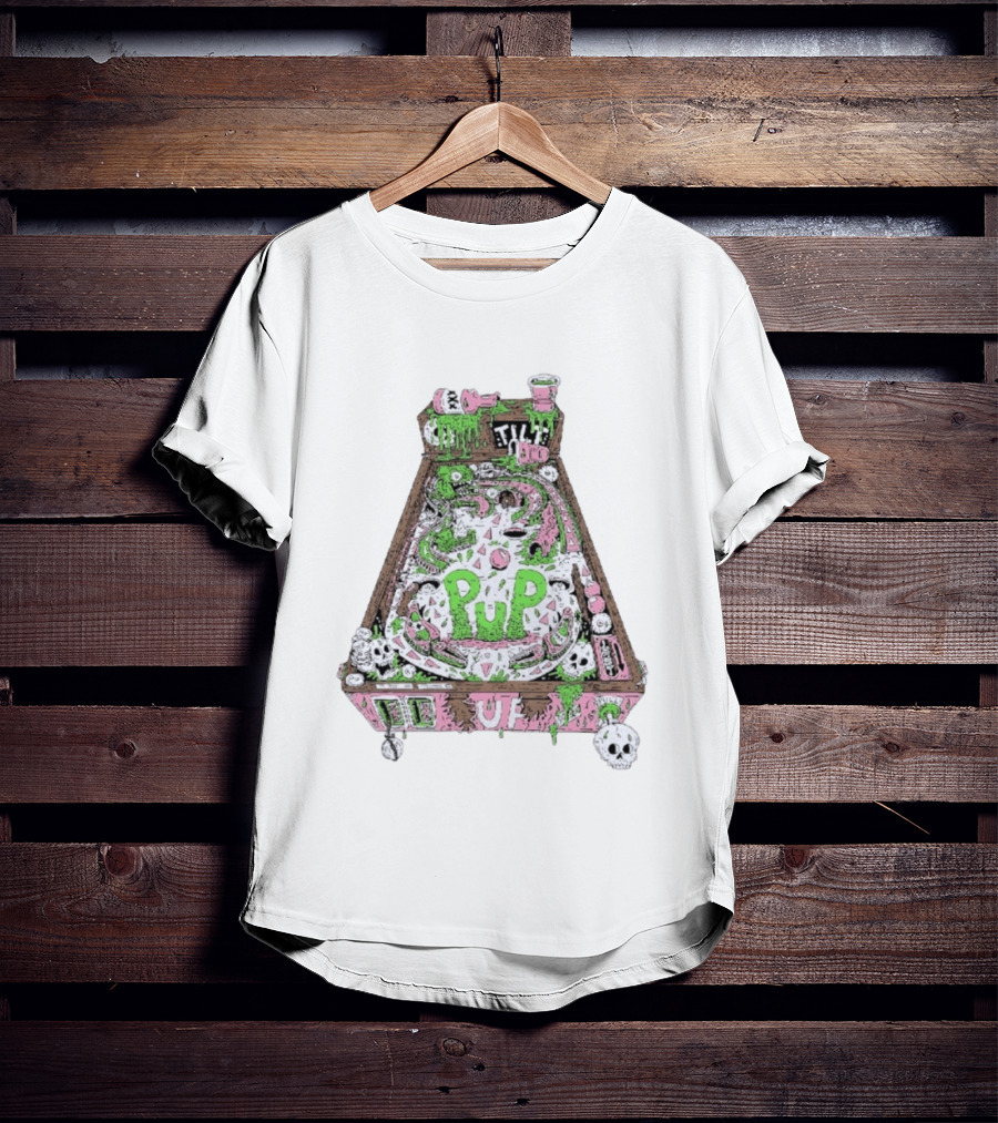 Pup Pinball Machine Slime Tilt Ugh Punk Rock Alternative T-Shirt