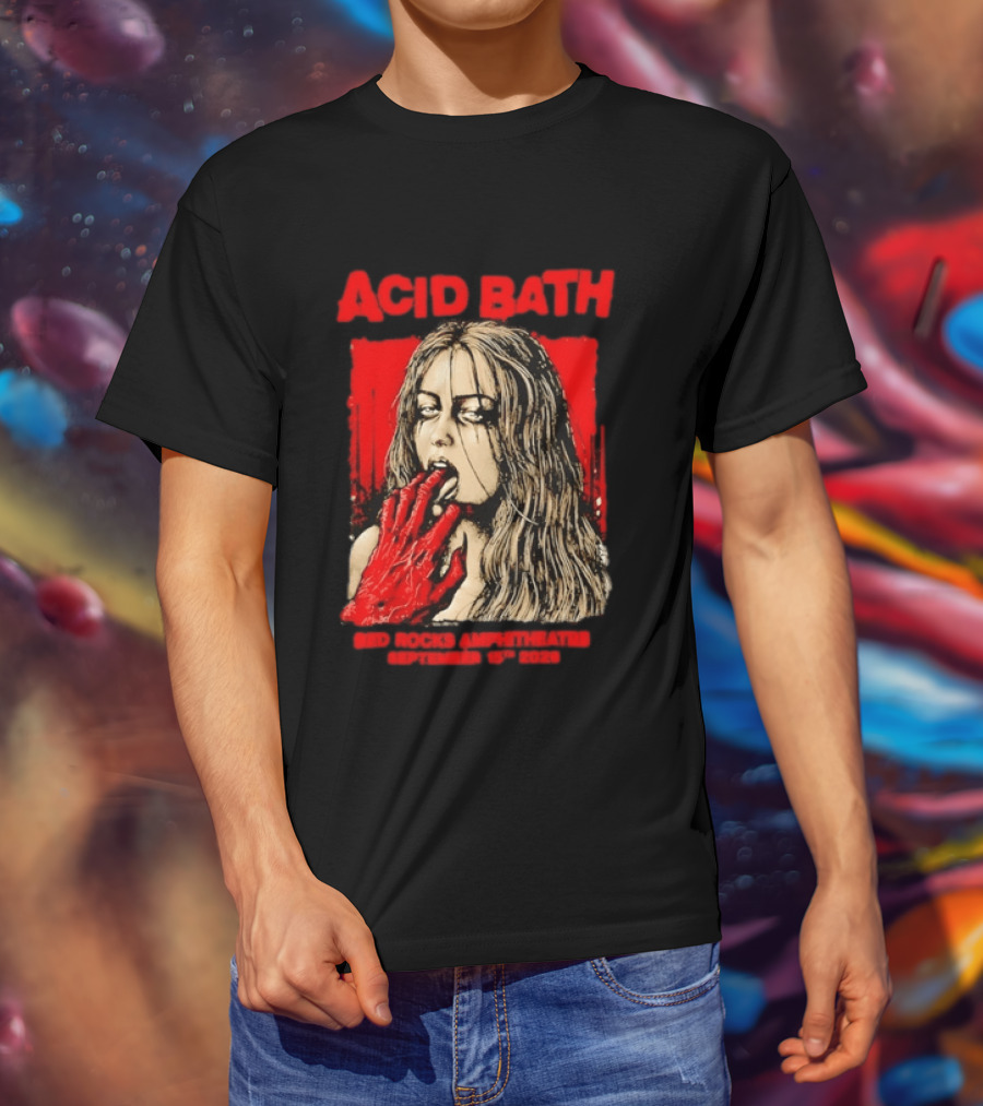 Acid Bath Red Rocks Amphitheatre September 15th 2026 Graphic With Distressed Woman And Hand T-Shirt