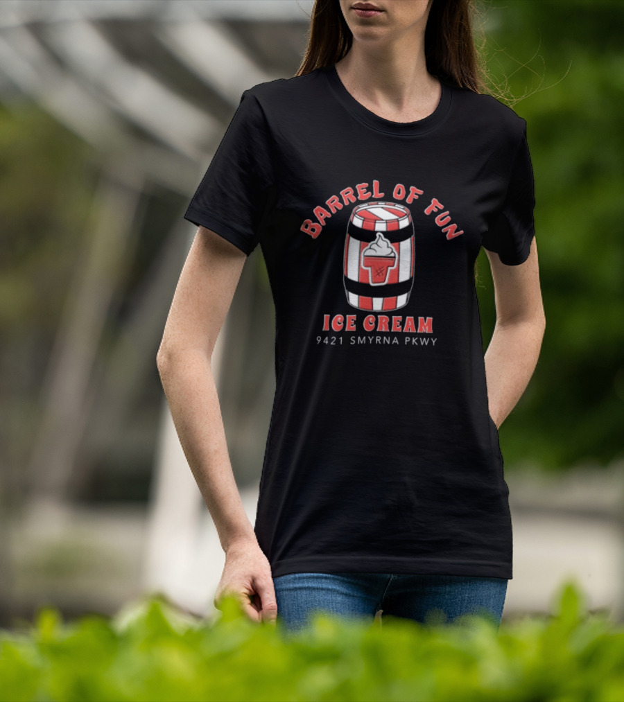 Barrel Of Fun Ice Cream Red White Striped Barrel 9421 Smyrna Pkwy T-Shirt