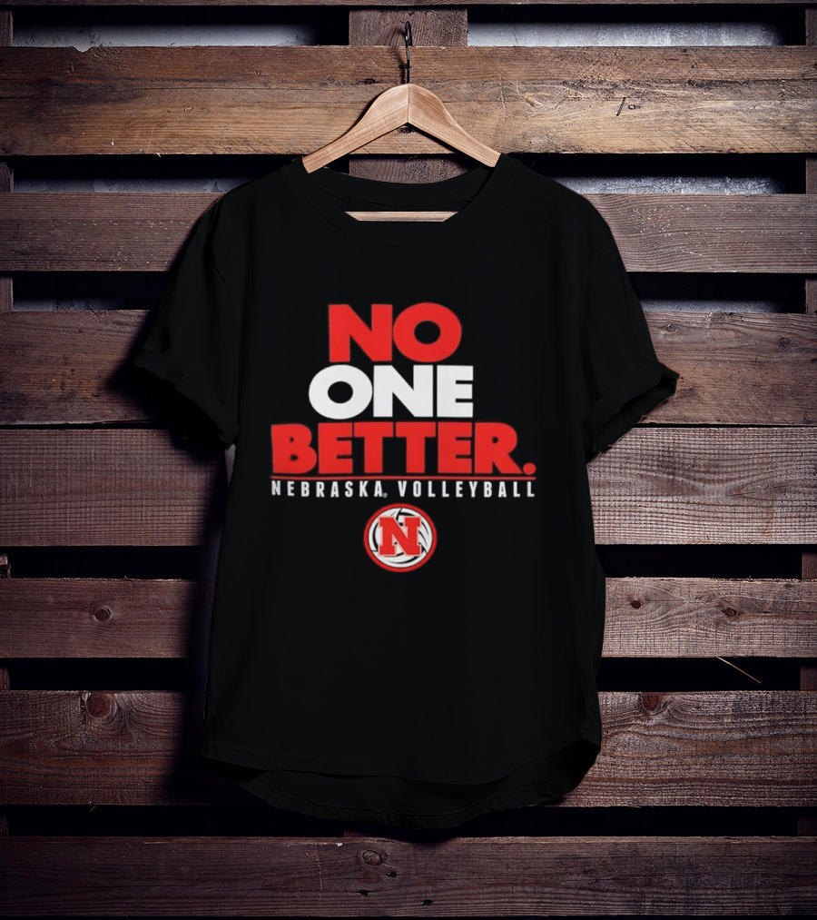 No One Better Nebraska Volleyball N T-Shirt