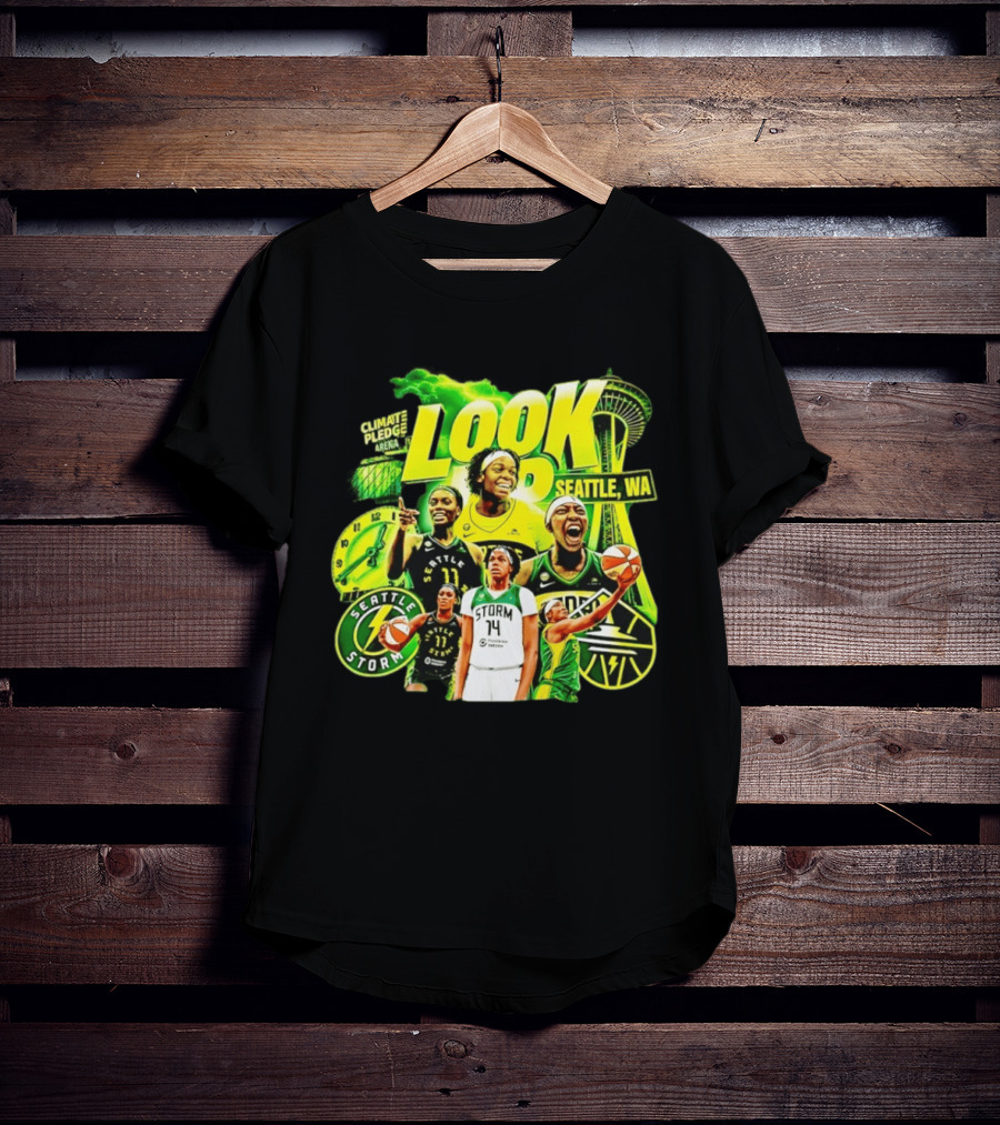 Seattle Storm Basketball Look Up Climate Pledge Arena Seattle WA T-Shirt