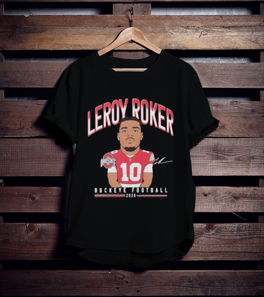 Leroy Roker Ohio State Buckeye Football 2026 Caricature T-Shirt