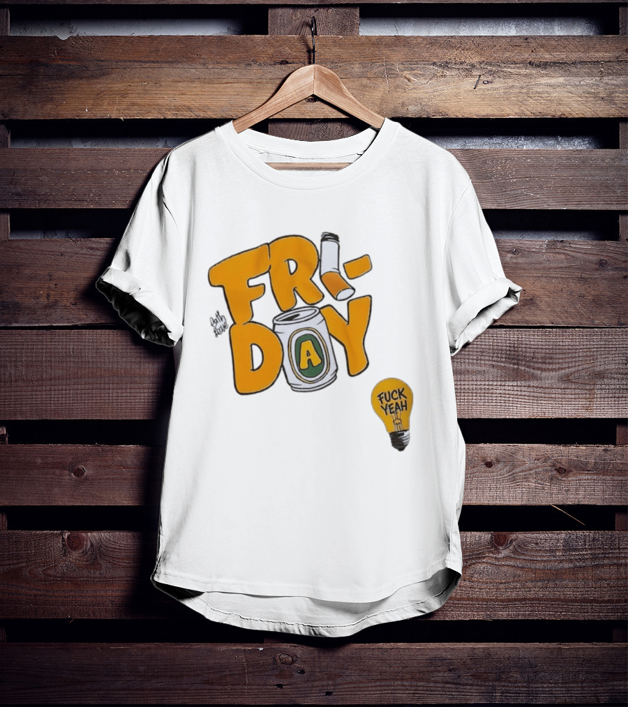 Beer Can Friday Vibes Light Bulb Fuck Yeah Weekend T-Shirt