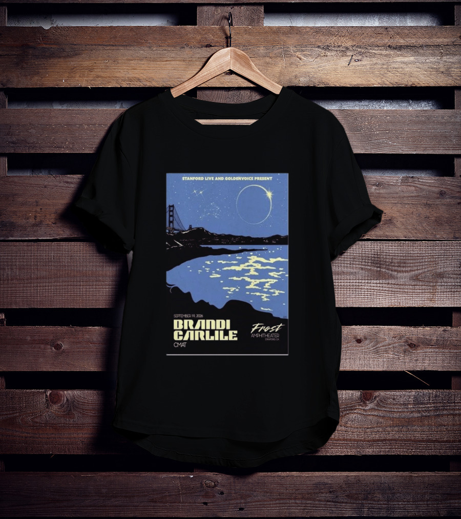 Stanford Live Goldenvoice Presents Brandi Carlile September 19 2026 Frost Amphitheater Stanford CA T-Shirt