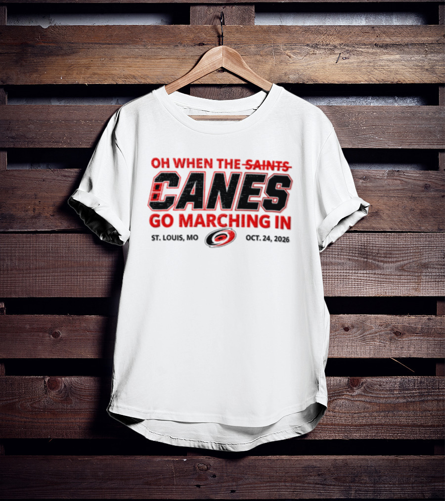 Oh When The Saints Canes Go Marching In St. Louis MO Oct 21 2006 T-Shirt