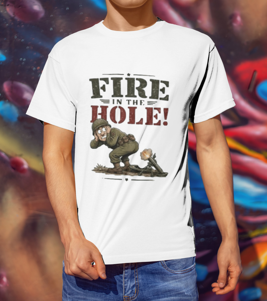 Fire In The Hole Soldier Mortar Cartoon Combat Humor T-Shirt