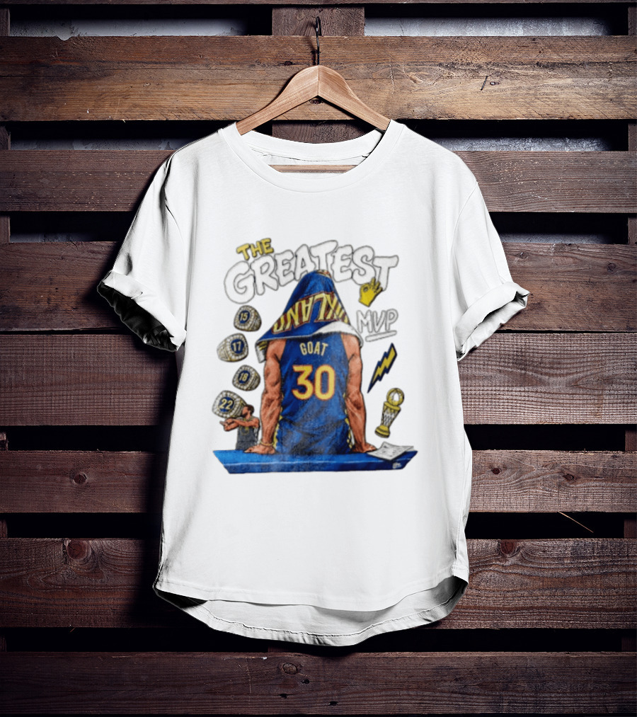 The Greatest Goat 30 MVP Stephen Curry Golden State Warriors Four Time Champion T-Shirt