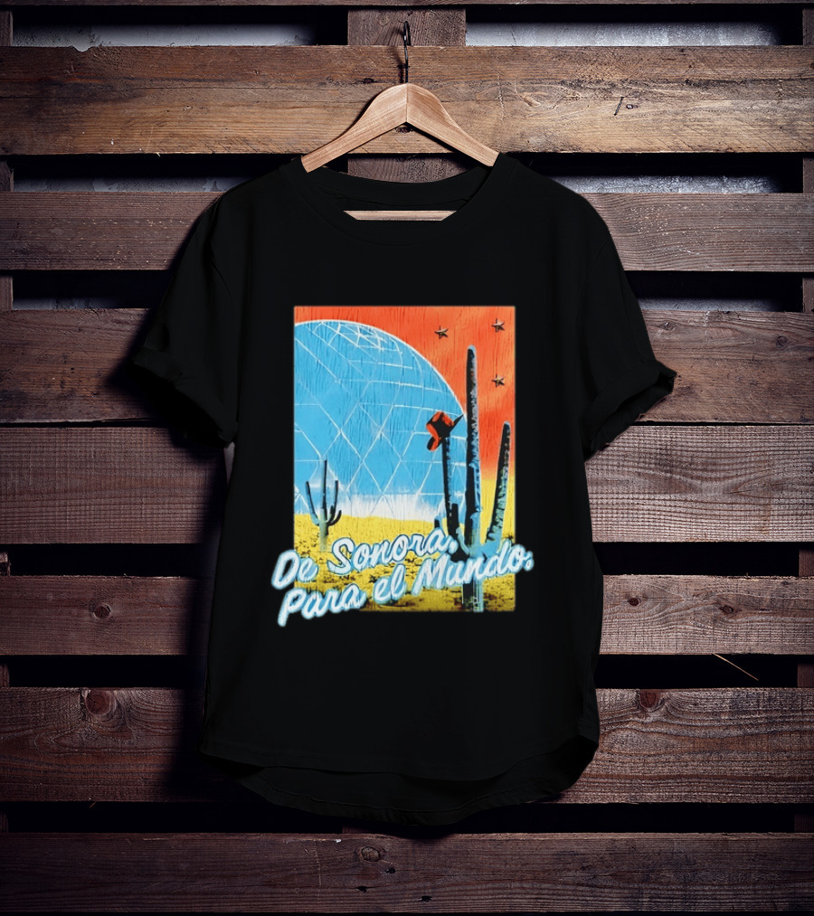 De Sonora Para El Mundo Cactus Desert Scene With Dome And Stars T-Shirt